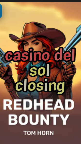 casino del sol closing-w4cy2mdjlx2bf.com